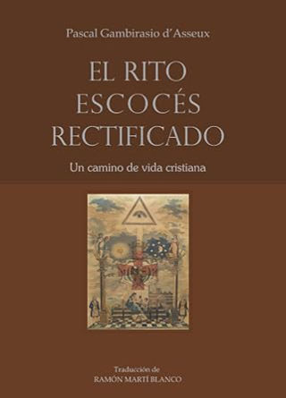 El Rito Escocés Rectificado 